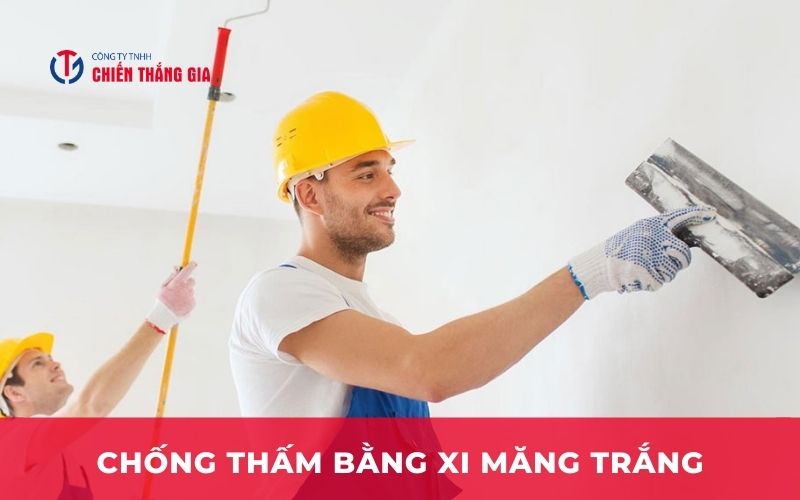 Chống thấm bằng xi măng trắng